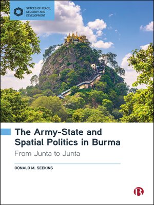 cover image of The Army-State and Spatial Politics in Burma